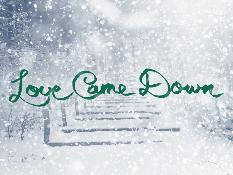 Love Came Down V2 by Zach McNulty on Dribbble